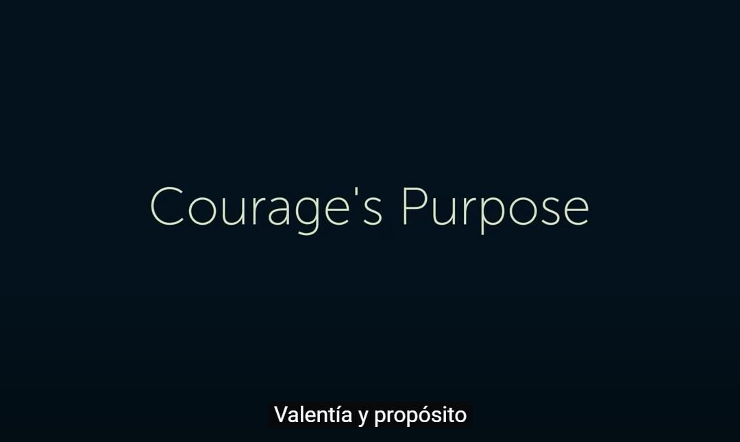 VIDEO: El propósito del coraje