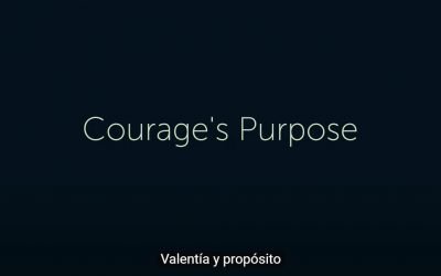 VIDEO: El propósito del coraje